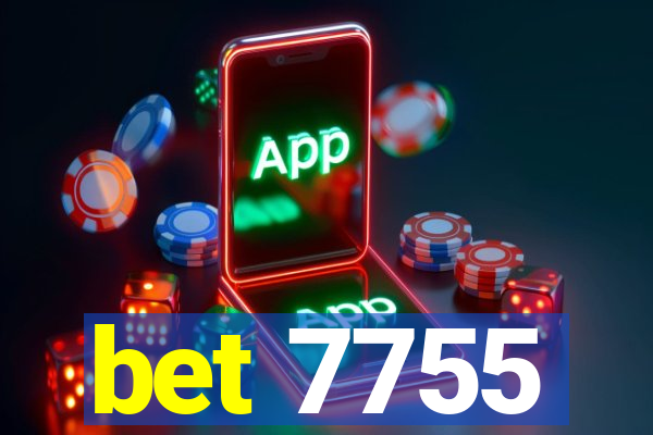 bet 7755