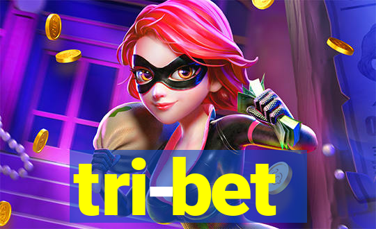 tri-bet