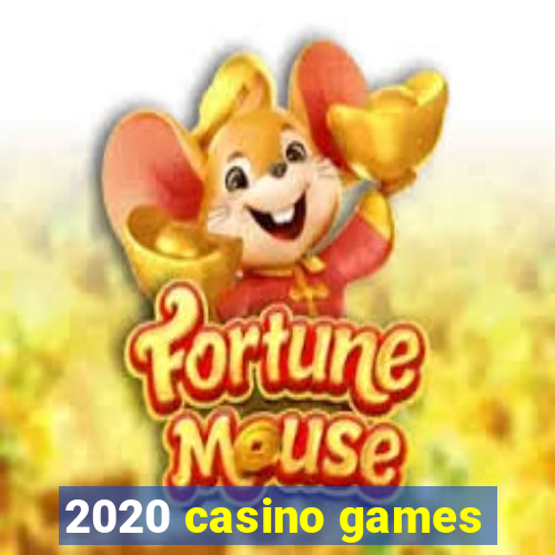 2020 casino games