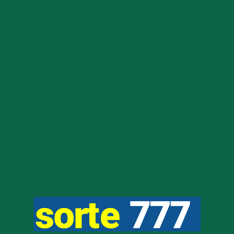 sorte 777