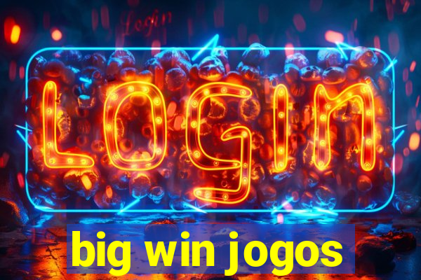 big win jogos