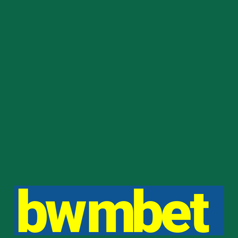 bwmbet