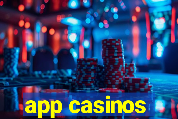 app casinos