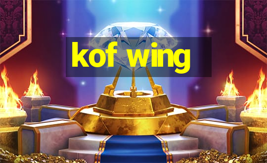 kof wing