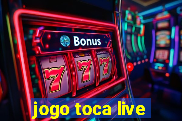 jogo toca live