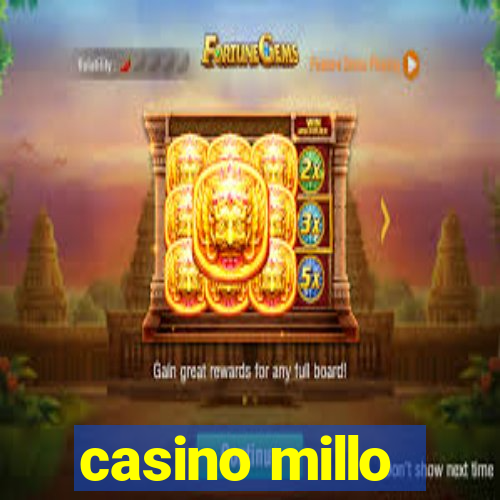 casino millo