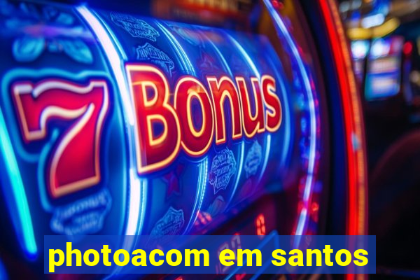 photoacom em santos