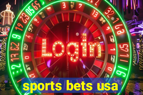 sports bets usa