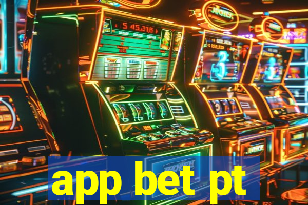 app bet pt