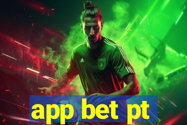 app bet pt