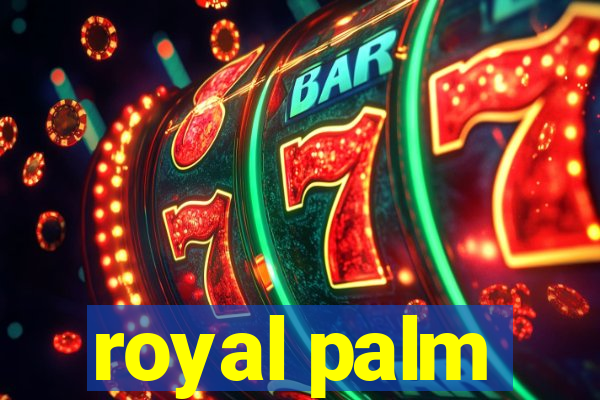 royal palm