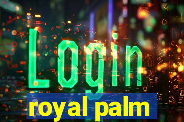 royal palm