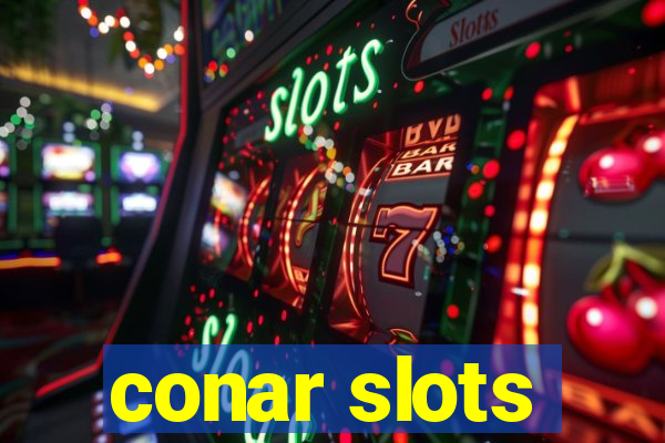 conar slots