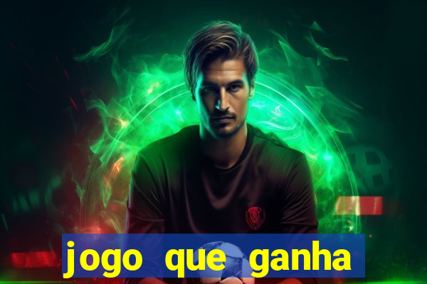 jogo que ganha dinheiro de verdade pix