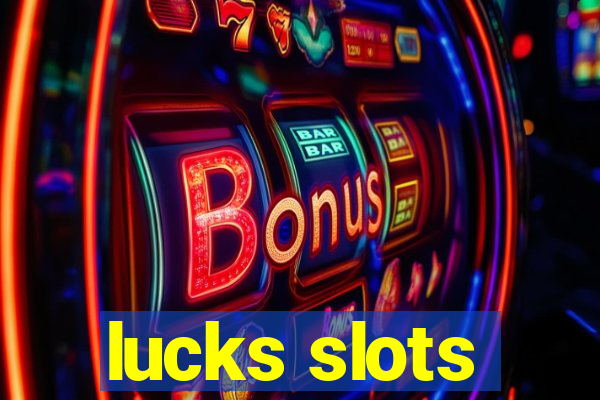 lucks slots