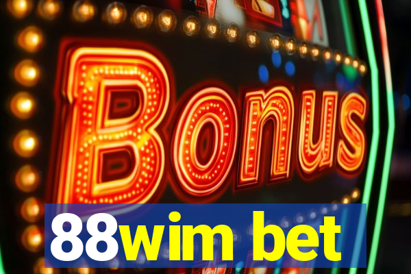 88wim bet