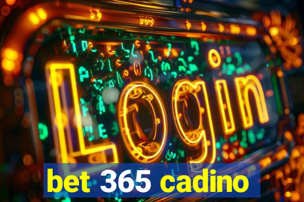 bet 365 cadino