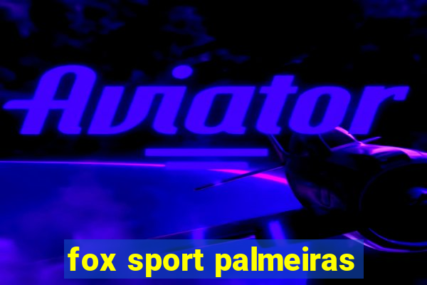 fox sport palmeiras