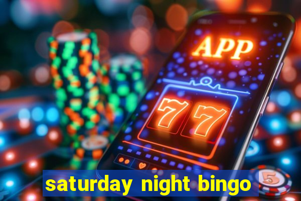 saturday night bingo