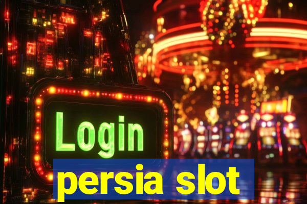 persia slot