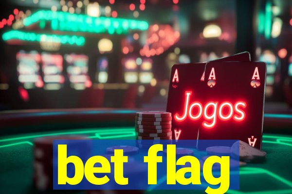 bet flag