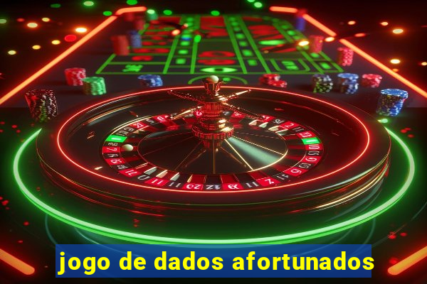 jogo de dados afortunados