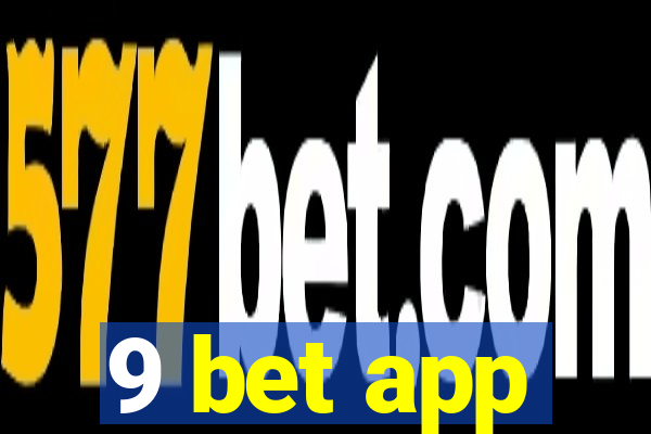 9 bet app