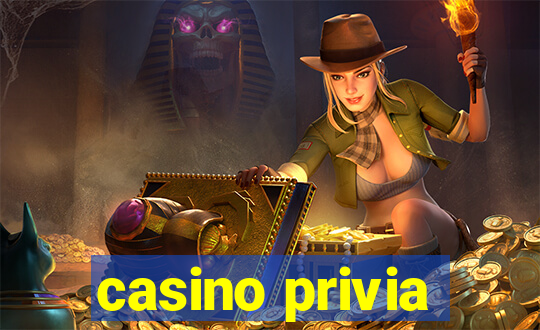 casino privia