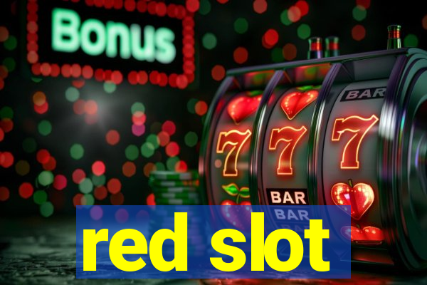 red slot