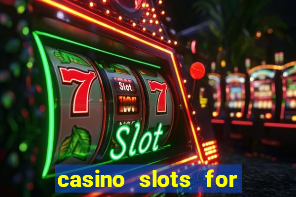 casino slots for real money