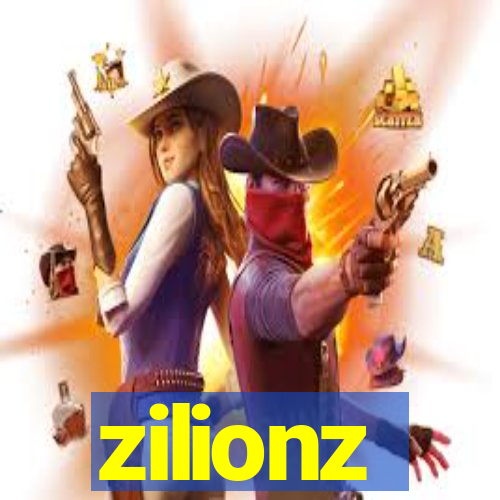 zilionz