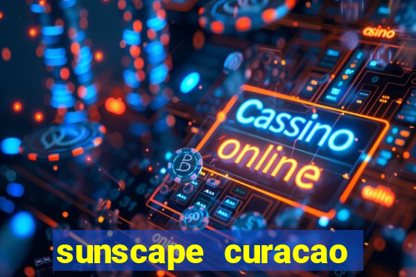 sunscape curacao resort spa and casino