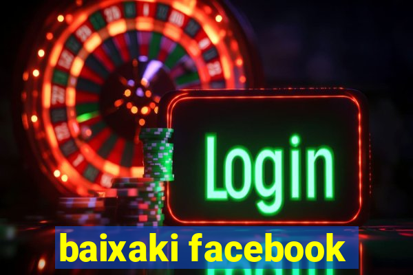 baixaki facebook