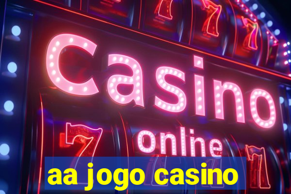 aa jogo casino