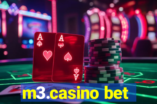 m3.casino bet