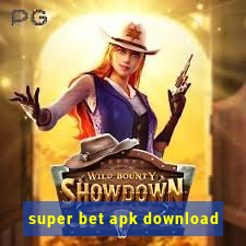 super bet apk download