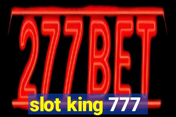 slot king 777