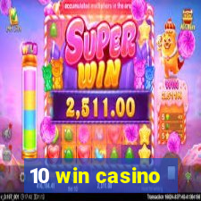 10 win casino