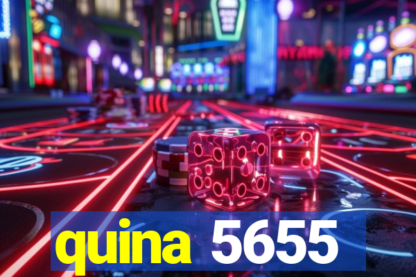 quina 5655