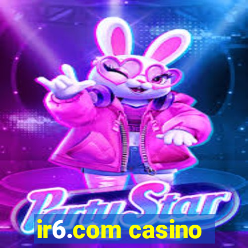 ir6.com casino