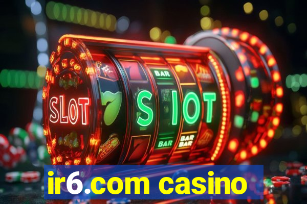 ir6.com casino