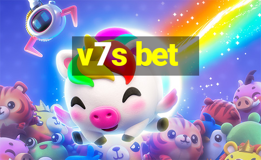 v7s bet