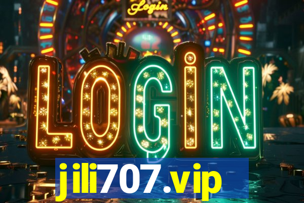 jili707.vip