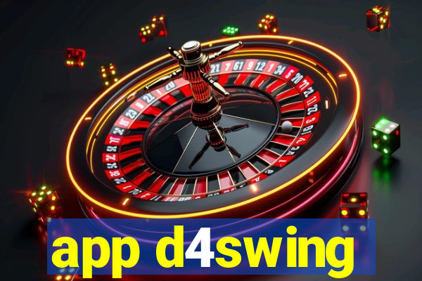 app d4swing