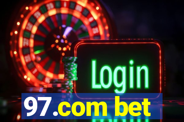 97.com bet