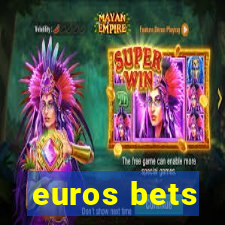 euros bets