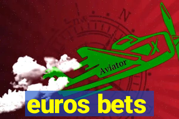 euros bets