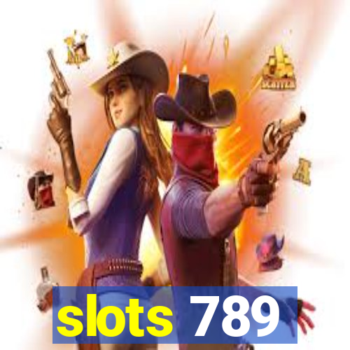 slots 789