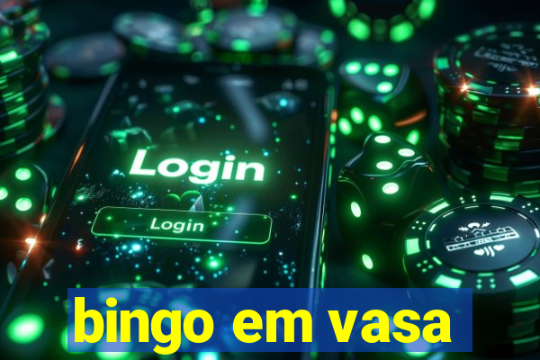 bingo em vasa