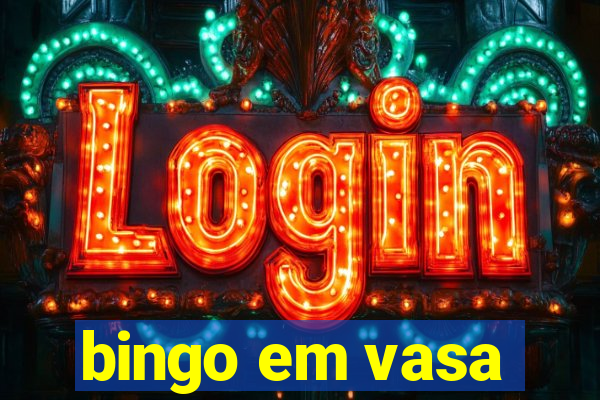 bingo em vasa